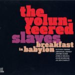 The Volunteered Slaves